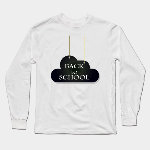 Back to School slogan. Hello School Autumn Black cloud Graphic design print Long Sleeve T-Shirt by sofiartmedia